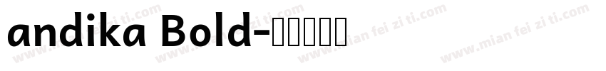 andika Bold字体转换